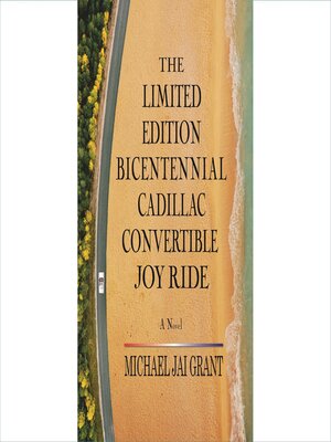 cover image of The Limited Edition Bicentennial Cadillac Convertible Joy Ride